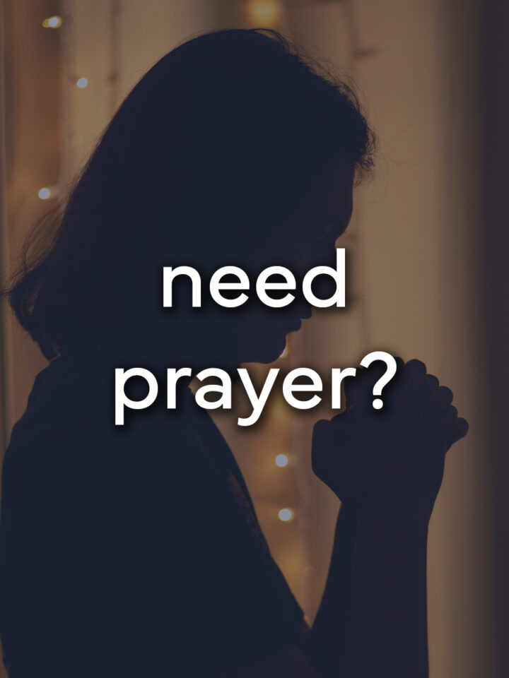 silhouette of girl praying with the words "need prayer".